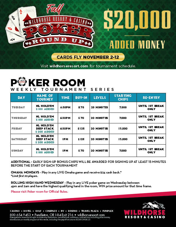 Poker Tournament Schedule Wildhorse Resort & Casino